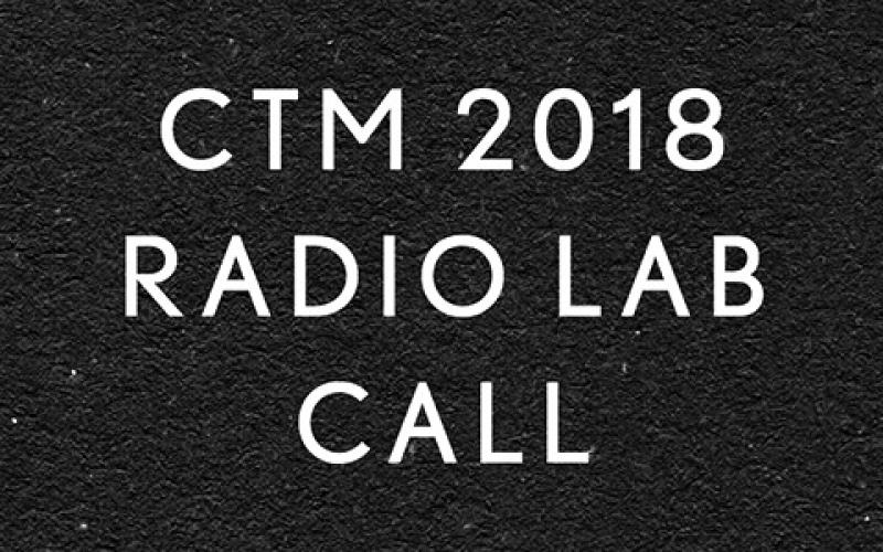 © CTM 2018 Radio Lab