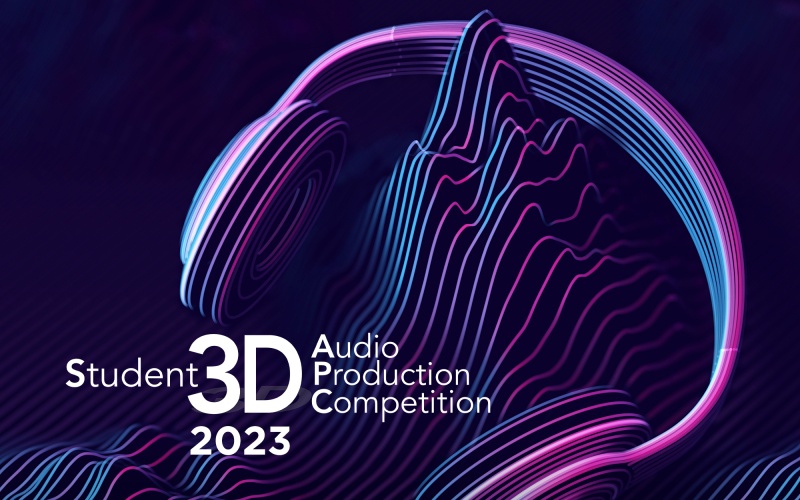 Student 3D Audio Production Competition 2023