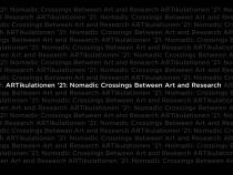 Artikulationen - Nomadic Crossings between Art and Research